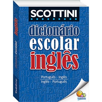 Dicionário Escolar de Inglês Scottini Todolivro